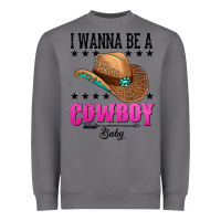 Storm i wanna be a cowboy baby Heavyweight Sweatshirt - AdoDesignShop