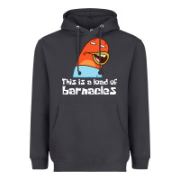 Smoke this is a load of barnacles Heavyweight Hoodie - artisFamous