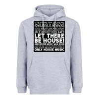 Heather Grey Let there be house music Heavyweight Hoodie - artisFamous