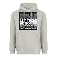 Moon Dust Let there be house music Heavyweight Hoodie - artisFamous
