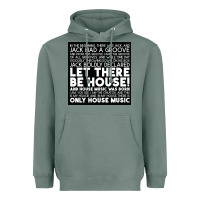 Let There Be House Music Heavyweight Hoodie | Teevron