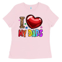 Bubblegum Pink i love my dads Ladies Tee - OliviaCreatesArt