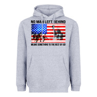 Heather Grey no man left behind means something to the rest of us Heavyweight Hoodie - artisFamous