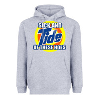 Heather Grey sick and tide of these hoes Heavyweight Hoodie - artisFamous