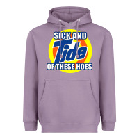 Lavender sick and tide of these hoes Heavyweight Hoodie - artisFamous