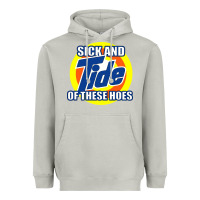 Moon Dust sick and tide of these hoes Heavyweight Hoodie - artisFamous