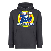 Smoke sick and tide of these hoes Heavyweight Hoodie - artisFamous