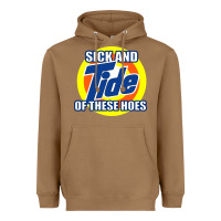 Toasted Coconut sick and tide of these hoes Heavyweight Hoodie - artisFamous