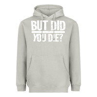 Moon Dust but did you die Heavyweight Hoodie - artisFamous