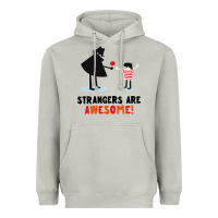 Moon Dust strangers are awesome Heavyweight Hoodie - artisFamous