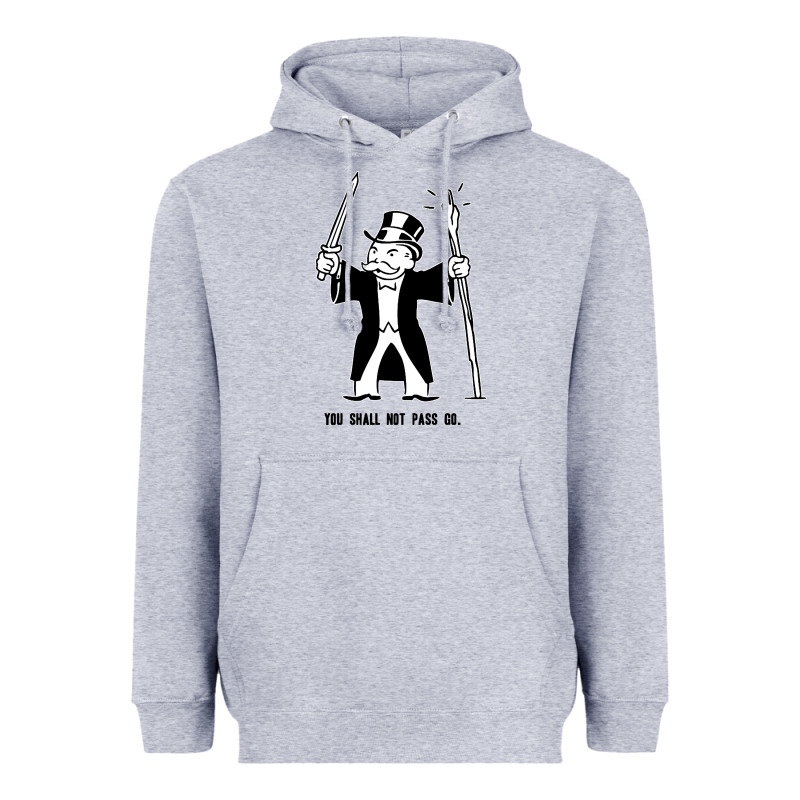 You Shall Not Pass Go Heavyweight Hoodie by artisFamous | Teevron