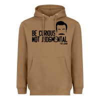 Toasted Coconut be curious not judgemental Heavyweight Hoodie - artisFamous