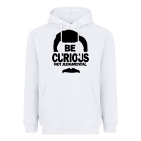 White be curious not judgmental Heavyweight Hoodie - artisFamous