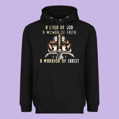 Child Of God Woman Of Faith Warrior Of Christ Heavyweight Hoodie Designed By Artisfamous
