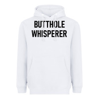 White butthole whisperer Heavyweight Hoodie - artisFamous