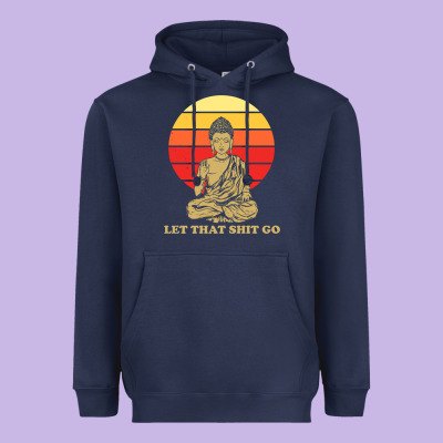Let That Shit Go Buddha Heavyweight Hoodie Designed By Artisfamous