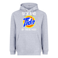 Heather Grey sick and tide of these hoes Heavyweight Hoodie - artisFamous