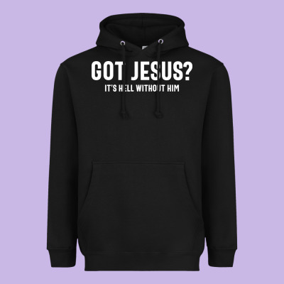 Got Jesus It's Hell Without Him - Christian Heavyweight Hoodie Designed By Artisfamous