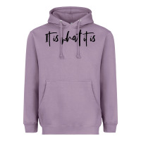Lavender it is what it is Heavyweight Hoodie - artisFamous