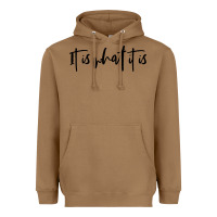 Toasted Coconut it is what it is Heavyweight Hoodie - artisFamous