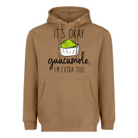 Toasted Coconut its okay guacamole im extra too Heavyweight Hoodie - artisFamous