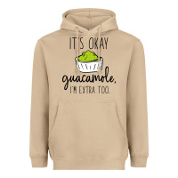 Mushroom its okay guacamole im extra too Heavyweight Hoodie - artisFamous