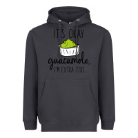 Smoke its okay guacamole im extra too Heavyweight Hoodie - artisFamous
