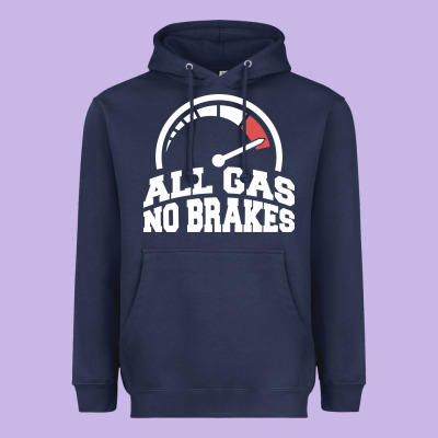 All Gas No Brakes Heavyweight Hoodie Designed By Artisfamous