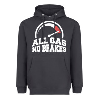 Smoke all gas no brakes Heavyweight Hoodie - artisFamous