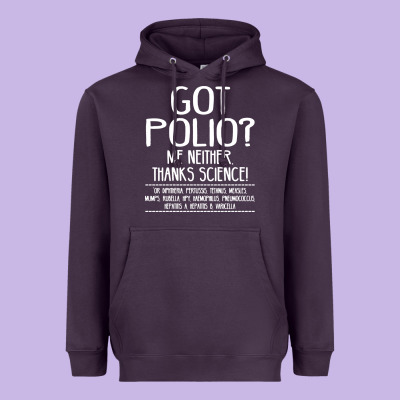 Got Polio Me Neither Thanks Science Heavyweight Hoodie Designed By Artisfamous