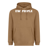 Toasted Coconut Ew people Heavyweight Hoodie - artisFamous