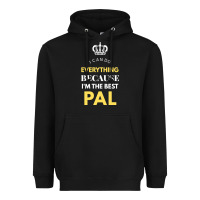 Black i'm the best pal Heavyweight Hoodie - artisFamous