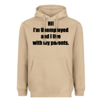 Mushroom i'm unemployed and i live with my parents Heavyweight Hoodie - artisFamous