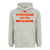 Moon Dust i'm unemployed and i live with my parents Heavyweight Hoodie - artisFamous