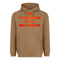 Toasted Coconut i'm unemployed and i live with my parents Heavyweight Hoodie - artisFamous
