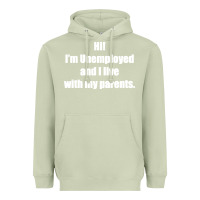 Matcha i'm unemployed and i live with my parents Heavyweight Hoodie - artisFamous