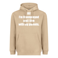 Mushroom i'm unemployed and i live with my parents Heavyweight Hoodie - artisFamous