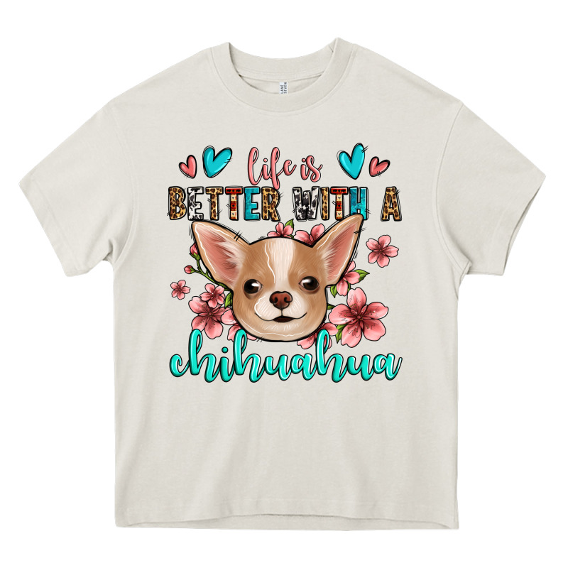 Life Is Better With A Chihuahua Heavy Core Tee by Jasminsmagicworld | Teevron