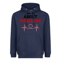 Navy ask me about medicare Heavyweight Hoodie - artisFamous