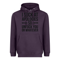 Plum i suck at apologies so unfuck you or whatever swearing black Heavyweight Hoodie - artisFamous