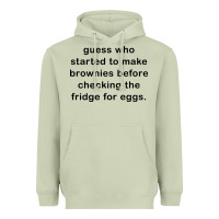 Matcha guess who started to make brownies Heavyweight Hoodie - artisFamous