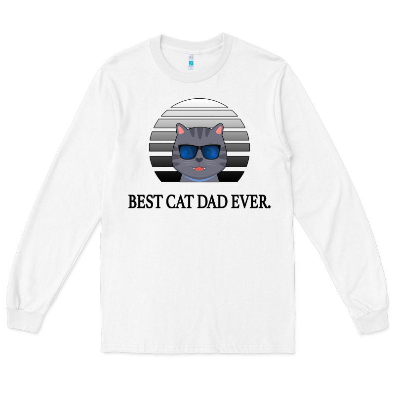 Best Cat Dad Ever Long Sleeve Tee by Bettercallsaul | Teevron