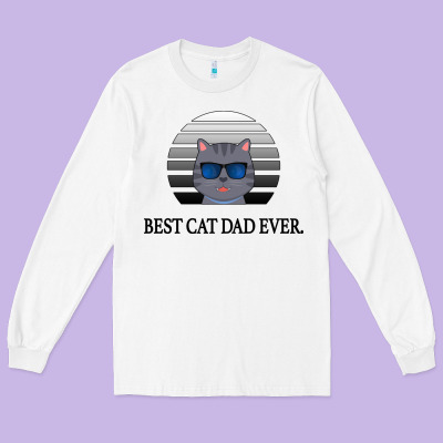 Best Cat Dad Ever Long Sleeve Tee Designed By Bettercallsaul