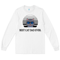 White Best Cat Dad Ever Long Sleeve Tee - Bettercallsaul