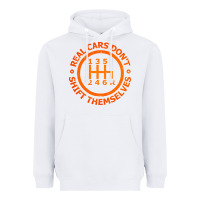White real cars dont shift themselves Heavyweight Hoodie - artisFamous