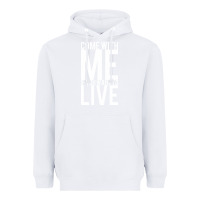 White come with me if you want to live Heavyweight Hoodie - artisFamous