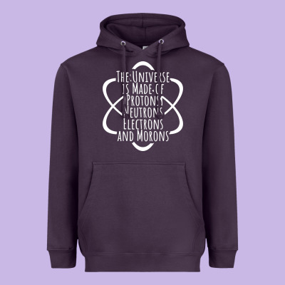 Funny Science Geek Universe Is Made Of Morons White Heavyweight Hoodie Designed By Artisfamous