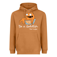 Meerkat be a goldfish ted losso Heavyweight Hoodie - artisFamous