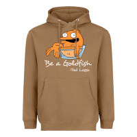 Toasted Coconut be a goldfish ted losso Heavyweight Hoodie - artisFamous
