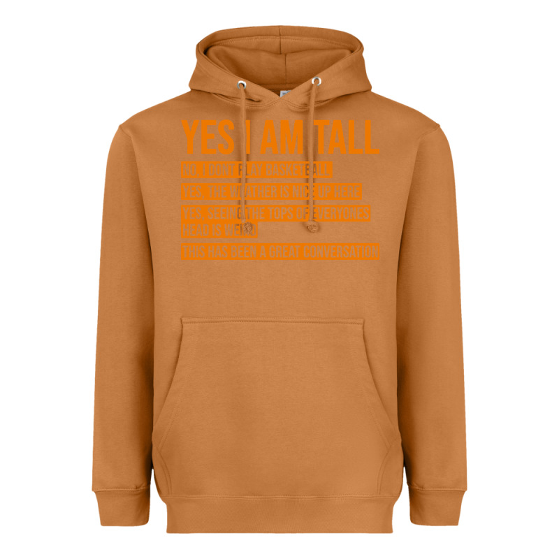 Yes I Am Tall Heavyweight Hoodie by artisFamous | Teevron